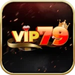 Vip79 Thiên Đường Giải Trí Trực Tuyến Đáng Tin Cậy Năm 2024 2 vip79
