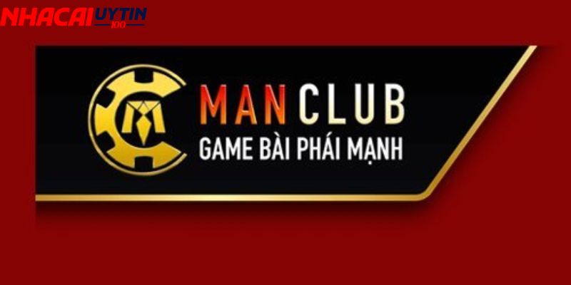 Manclub: Trải Nghiệm Thế Giới Đổi Thưởng Cực Hot 2024 1 Manclub: Trải Nghiệm Thế Giới Đổi Thưởng Cực Hot 2024